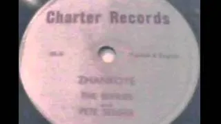 "Zhankoye" - The Berries (Featuring Pete Seeger) (1947 Charter)