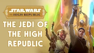 How the Jedi Will Be Different from the Jedi of the Clone Wars in the High Republic