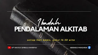 Ibadah Pendalaman Alkitab | GPT "Kristus Gembala", Rantepao | Kamis,14 September 2023