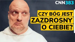 CNN [#383] Czy Bóg jest o Ciebie zazdrosny?