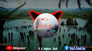 [Nhạc tiktok] Prayer in c - DJ Saw | Akfony Music