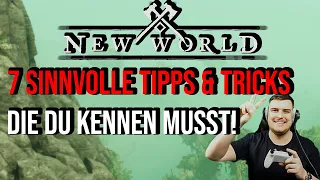 New World - 7 sinvolle Tipps und Tricks die du auf jeden fall kennen solltest | Deutsch | Mottenmann