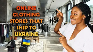 ONLINE STORES THAT SHIP TO UKRAINE