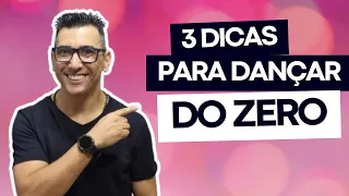 3 SEGREDOS PARA APRENDER A DANÇAR DO ZERO HOJE