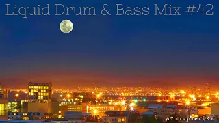 Liquid Drum And Bass Mix 2021 #42
