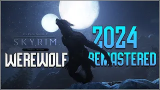 Skyrim's Werewolves Just Became 100X Better With These MASSIVE Mods!