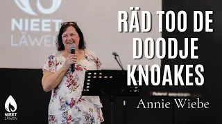 Räd Too De Doodje Knoakes | Annie Wiebe