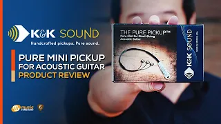 รีวิว | ปิ๊กอัพ K&K Sound "Pure Mini" | ฟันธง!!..สัญญาณแรงกว่าปิ๊กอัพแบบพาสซีฟทั่วๆ ไป [𝐎𝐟𝐟𝐢𝐜𝐢𝐚𝐥-𝐓𝐇]