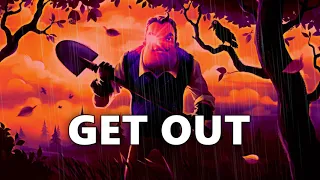 Get Out SINISTER VERSION [Daycore] [DAGames] [Hello Neighbor]