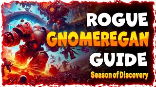 Rogue Guide for Gnomeregan - Season of Discovery