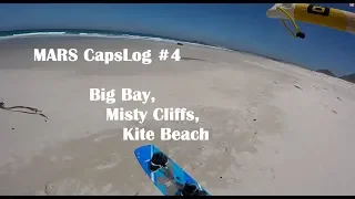 MARS CapsLog #4 - hardcore day at Big Bay and dreamy Misty Cliffs Witsands