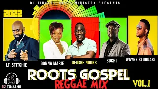 Roots Reggae Gospel | Hits 2022 Vol.1 Mix | DJ Tinashe