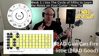 Week 1 | Use The Circle of Fifths to Learn the Notes on Your Guitar | How To | Uncle Joshafat