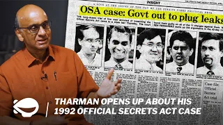 Tharman opens up about his 1992 Official Secrets Act case