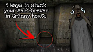 New 5 Ways to stuck your self in Granny house forever (Granny update 1.8)