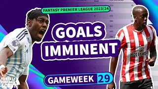 ️️️️️️⚽️️ FPL GOALS IMMINENT GW29 | Joe + Tom |  Fantasy Premier League Tips 2023/24