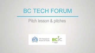 BC TECH Forum - Pitch lesson & pitches