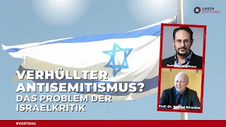 Verhüllter Antisemitismus? Das Problem der Israelkritik