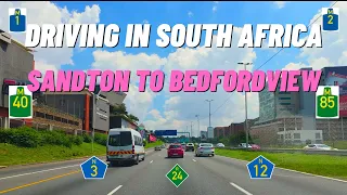 SANDTON TO BEDFORDVIEW VIA M1 & M2  | South Africa