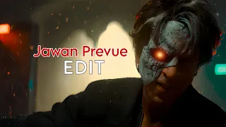 Jawan Prevue Status Edit🔥