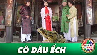 CỔ TÍCH VIỆT NAM CÔ DÂU ẾCH | TỔNG HỢP CHUYỆN XƯA TÍCH CŨ | THVL CỔ TÍCH