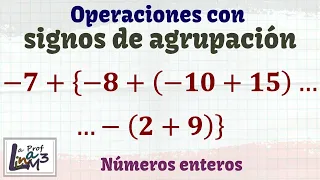 ¿Cuánto da -7+{-8+(-10+15)-(2+9)}? |  La Prof Lina M3