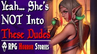 Wannabe “piCK Up ArTists” Play D&D to Compete for a Girl - RPG Horror Stories