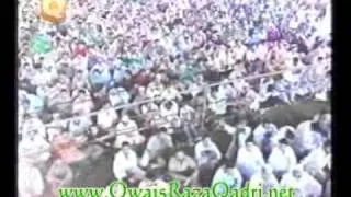 Hum Ko Bulana Ya RasoolAllah owais raza qadri MEHFIL E NOOR 2007