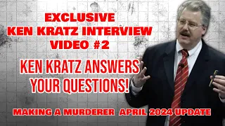 EXCLUSIVE Ken Kratz answers your questions! (Making A Murderer Steven Avery 2024 Updates)