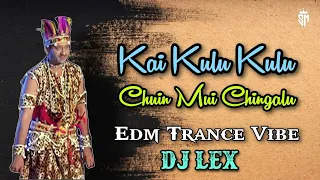 kai Kulu Kulu Chuin Mui Chingalu || Odia Dj Song Remix || Edm Trance Vibe || Dj Lex