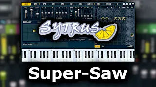 Sytrus Tutorial: Making Super-Saws in FL Studio