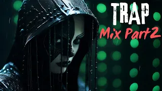 🔊Trap music, Trap beats //TRAP MIX PT2//🔊