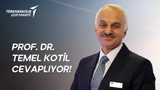 TEMEL KOTİL GENÇLERİN SORULARINI YANITLIYOR!