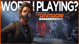 I Played THE DIVISION RESURGENCE....Should You?