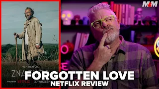 Forgotten Love (2023) Netflix Movie Review | Znachor