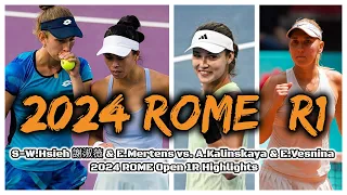 S-W.Hsieh 謝淑薇 & E.Mertens vs. A.Kalinskaya & E.Vesnina 2024 ROME Open 1R Highlights