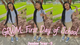 GRWM: First Day of School *Junior Year* |2022