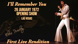 Elvis Presley - I'll Remember You - 26 January 1972, Opening Show - First Time Performed Live