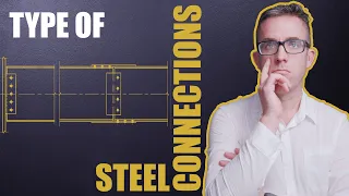 The Common Types of Steel Connections