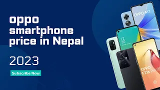 OPPO smartphone price in Nepal - 2023 | All OPPO smartphone latest price in Nepal April 2023 |