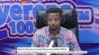 Mpanin Atenase is live with Nkosouhene on Oyerepa radio. (0242 799233) ||12-10-2023