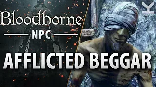 Bloodborne - NPC - Afflicted Beggar - Oedon Chapel