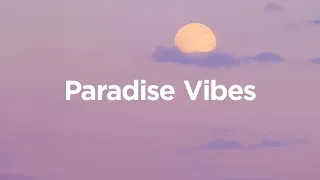 Paradise Vibes ✨ Chillout Mix 2024