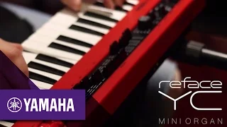 reface YC Sound Demo Part 1 | Synthesizers | Yamaha Music