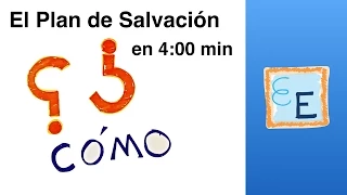 Plan de Salvación (En 4 minutos!) HD *Original*