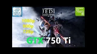 Star Wars Jedi Fallen Order gtx 750 ti (ALL SETTINGS)