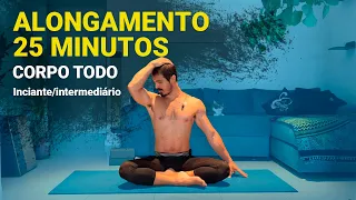 25 minutos de Alongamento/Mobilidade para o corpo todo | Iniciante/Intermediário