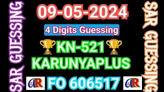 SARguessing | Karunya Plus KN-521  09-05-2024 | Kerala Lottery Guessing | Kerala State Lottery Live