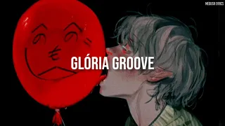 Glória Groove- A queda/ tradução (legendado)