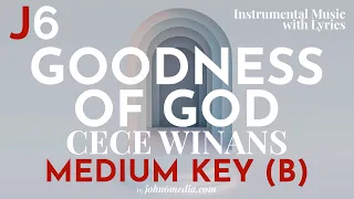 CeCe Winans | Goodness Of God Instrumental Music and Lyrics Medium Key (B)